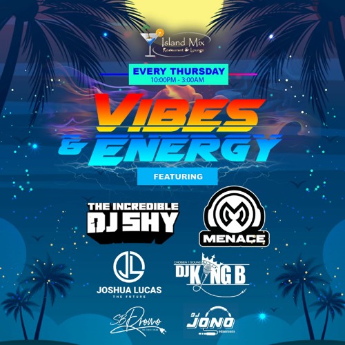 MENACE X DJ JONO X KING B X JOSHUA LUCAS - VIBES & ENERGY @ISLANDMIXCA LIVE AUDIO