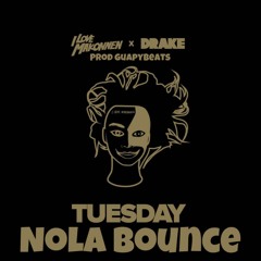 Tuesday (Nola Bounce) @Guapybeats