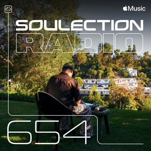 Soulection Radio #654
