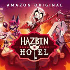 Hazbin Hotel Full EP1-8 All Song