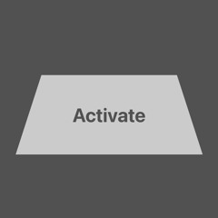 Activate