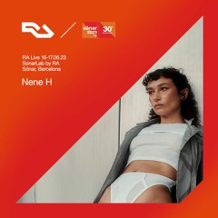 RA Live - 17.06.23 - Nene H - Sónar 2023