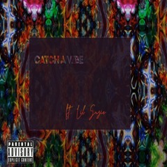 Catch A Vibe Ft. Kenziee_love
