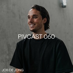 PIVCAST 60 - Job de Jong