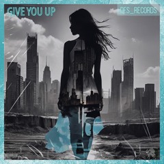"GIVE YOU UP" - DFS_RECORDS #Stay13 (OFFICIAL SINGLE)