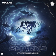 Imagine Dragons - Sharks (Wazad Cover Remix) feat. Marwan Khurshid