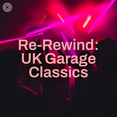 UK GARAGE CLASSICS VOL 76