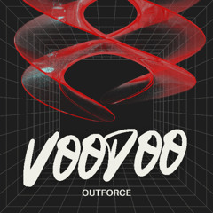 Outforce - Voodoo
