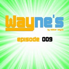 Wayne's Way - Episode 009