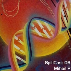 SpillCast 06 - Mihail P