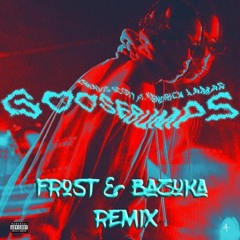 Travis Scott - goosebumps ft. Kendrick Lamar - (Frost & Bazuka remix) FREE DOW