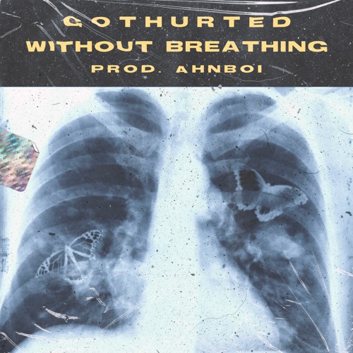 Without Breathing [prod. Ahnboi]