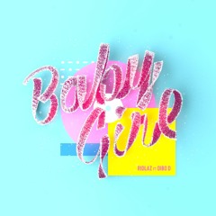 Ridlaz Ft Dibo D - Baby Girl (prod. ILLFlavaz)