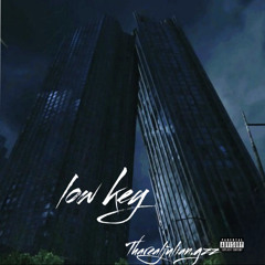low key ft (Jay Rodda)