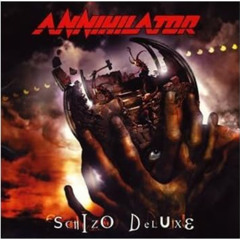 Annihilator - Schizo Deluxe Medley