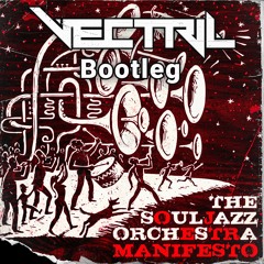 The Souljazz Orchestra- State Terrorism (Vectril Bootleg) [Free Download]