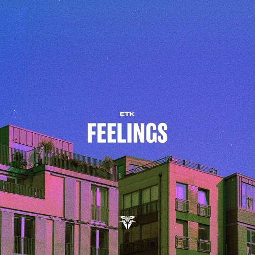 ETK - Feelings