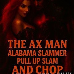 Ax Bright - Pull Up Slam and Chop 2025-10-03 13_15.m4a