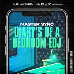 Master Sync - Diaries of a Bedroom EDJ Final Volume