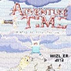 ᴀᴅᴠᴇɴᴛᴜʀᴇᴛɪᴍᴇ - wizl_er ԀI˥Ⅎ