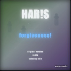 forgiveness! remix