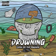 Drowning (prod.CommaDee)