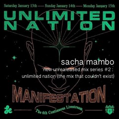 New unrealeased Mix series #2 : Unlimited Nation (the mix that couldn't exist)