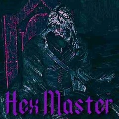 ｡.:*҉ ﾟ｡･*҉HEX MASTER. ҉*･｡ﾟ ҉*:.｡
