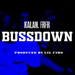 Kalan FrFr "Bussdown" Instrumental 2022 | West Coast Type Beat 2022 | Prod By. Lil Cyko