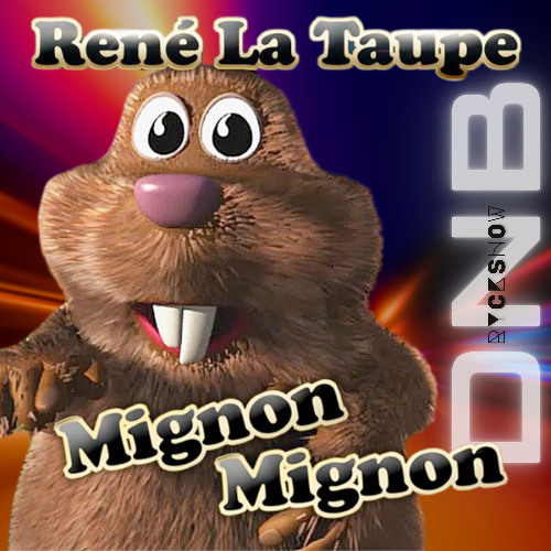 René la taupe - Mignon Mignon (RyckShow techno remix)