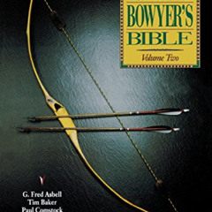free PDF 📂 The Traditional Bowyer's Bible, Volume 2 by  Jim Hamm KINDLE PDF EBOOK EP