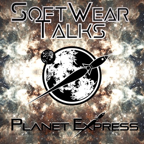 Planet Express - Softwear talks
