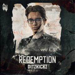 DitzKickz - REDEMPTION