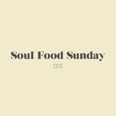 Soul Food Sunday
