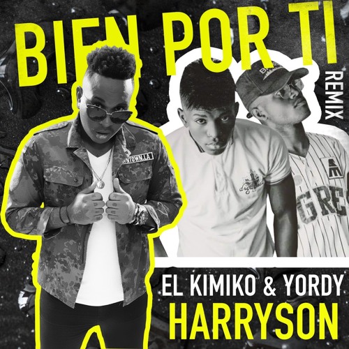 Listen to Bien por Ti (Remix) by El Kimiko in SUPER CUBATON 2020 | Reggaeton  Cubano Repa Morffa y Mas | LO MAS NUEVO CUBA 🇨🇺 playlist online for free  on SoundCloud