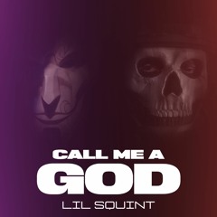 Call Me A GOD