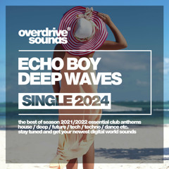 Echo Boy - Deep Waves