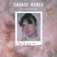 SAVAGE REMIX ♡