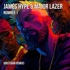 James Hype x Major Lazer - Number 1 (Bastiaan Remix) [Remix Competition Entry]