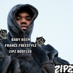 Baby Keem-France Freestyle ZIPZ pREROLL(bootleg) free download