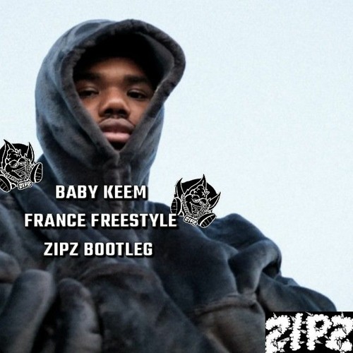 Baby Keem-France Freestyle ZIPZ pREROLL(bootleg) free download