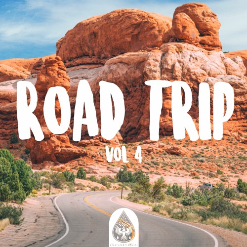 Road Trip 🚐 - An Indie/Pop/Rock Playlist | Vol. 4