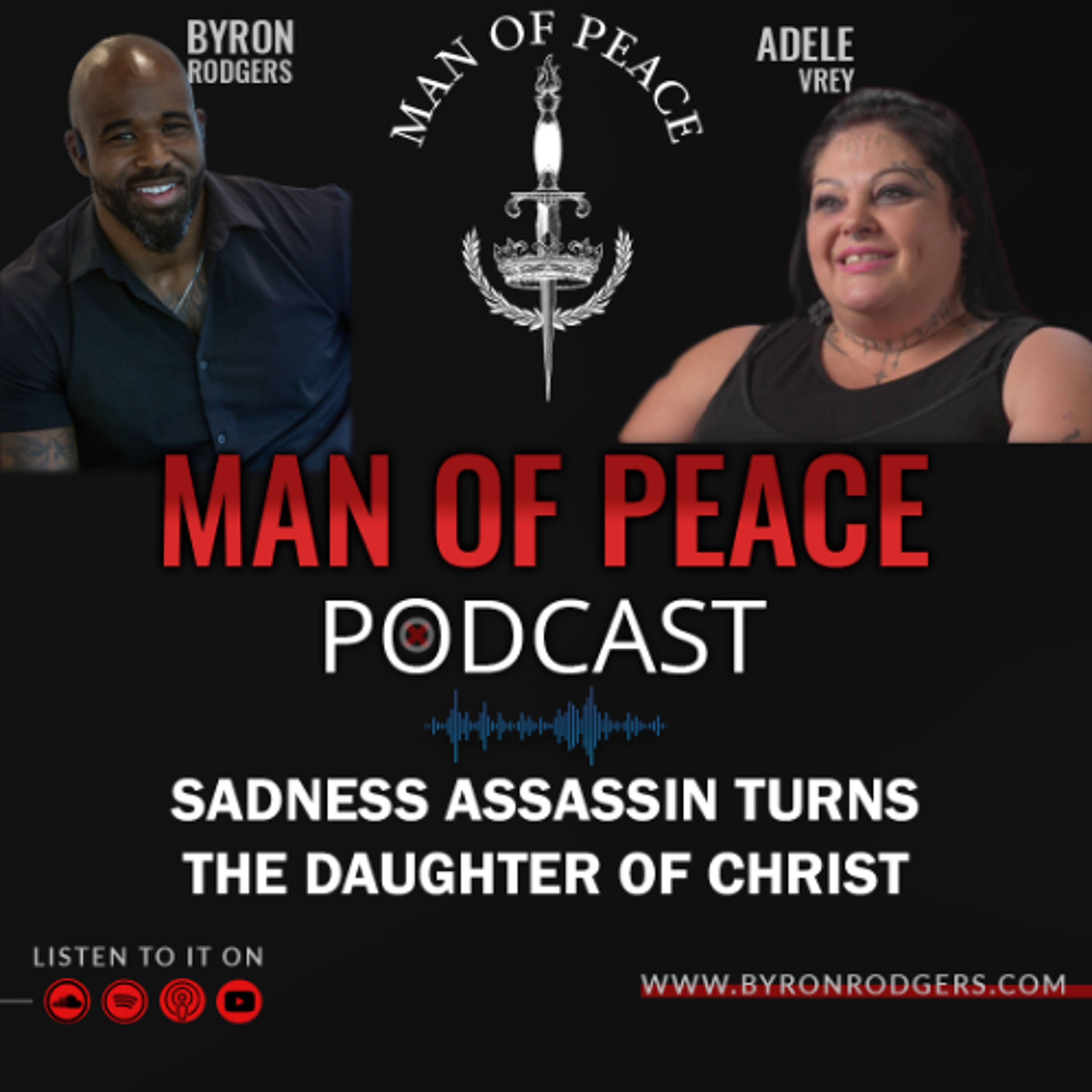Sadness Assassin Turns the Daughter of Christ🎙️Man of Peace Podcast (EP 32)