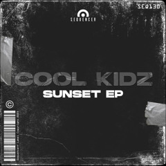 Cool Kidz - Sunset