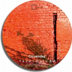 Cicuendez - Tada (original Mix)