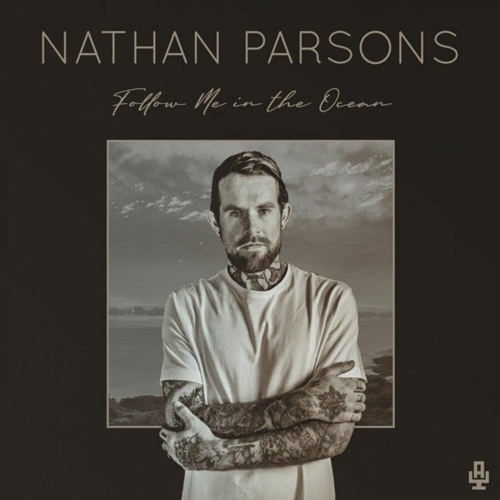 Nathan Parsons - Follow Me In The Ocean