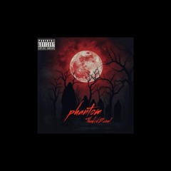 Phantom - wayne feat. thakid2real