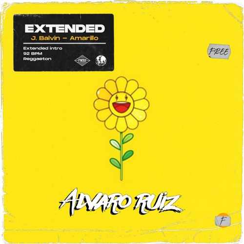 J. Balvin - Amarillo (Alvaro Ruiz Extended Edit)(copyright) #FREEDOWNLOAD