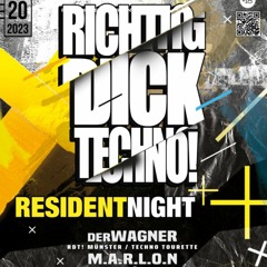 M.A.R.L.O.N. @ Richtig Dick Techno -[Resident-Night]- 20.01.2023