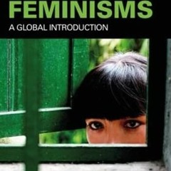 [GET] EBOOK EPUB KINDLE PDF Film Feminisms: A Global Introduction by  Kristin Lené Hole &  Dijana J